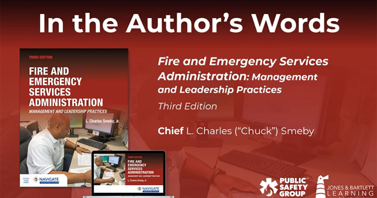 In-the-Author&#39;s-Words-Fire-and-Emergency-Services-Administration-Third-Edition