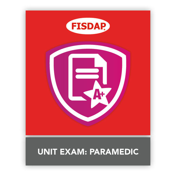 Fisdap Unit Exam: Paramedic